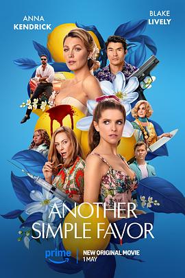 探花视频《再帮个小忙 Another Simple Favor》免费在线观看
